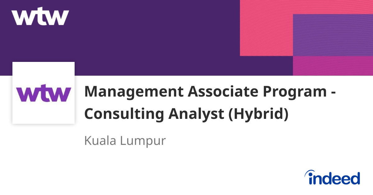 Management Associate Program - Consulting Analyst (Hybrid) - Kuala ...