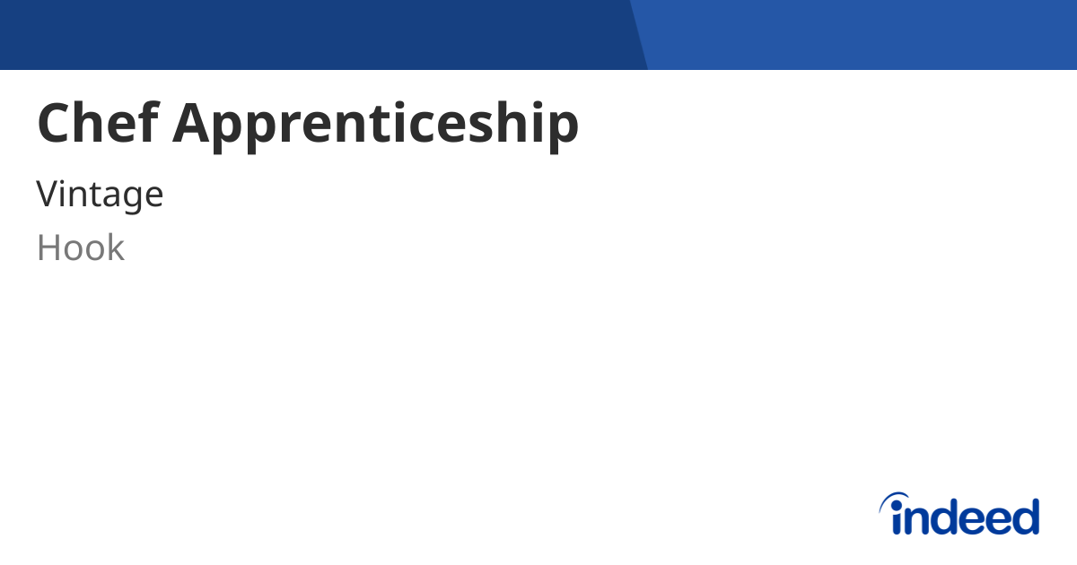 Chef Apprenticeship - Hook RG27 0DL - Indeed.com