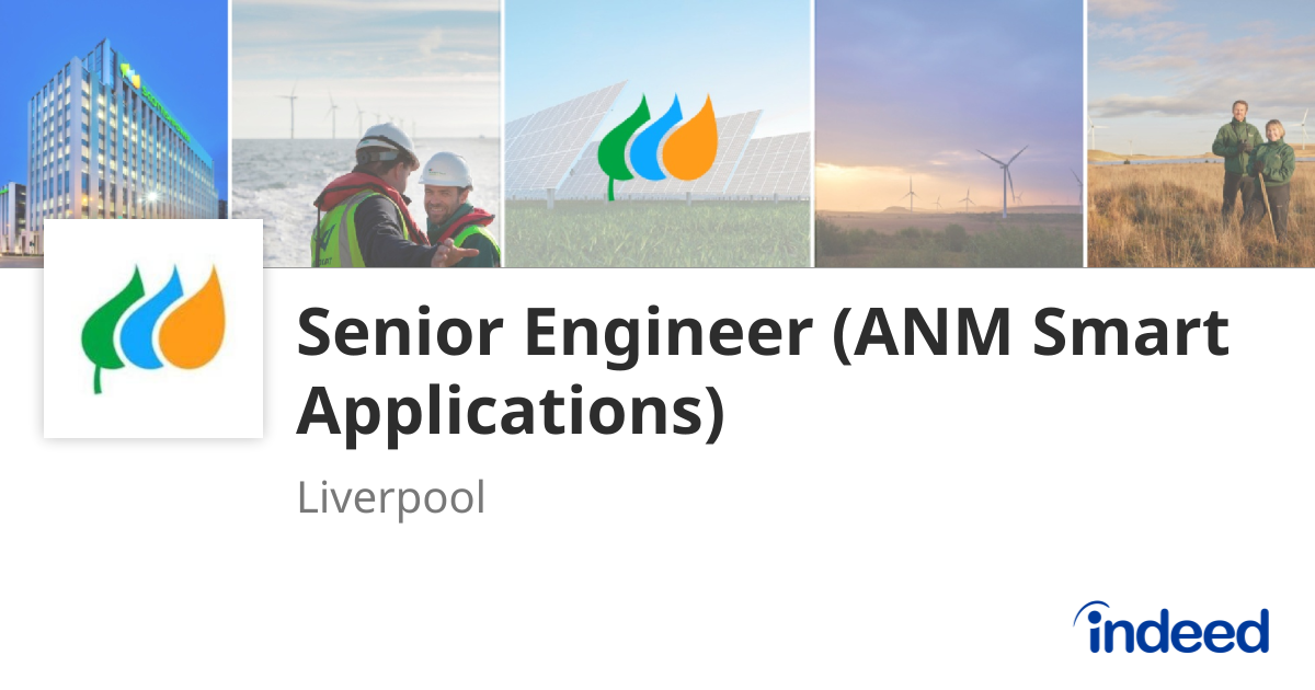 Liverpool Engineer Software Senior Engineer (ANM Smart Applications) - Liverpool - Indeed.com