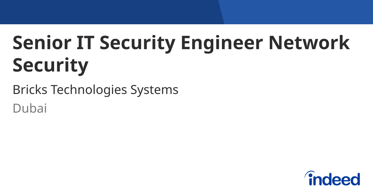 senior-it-security-engineer-network-security-dubai-indeed