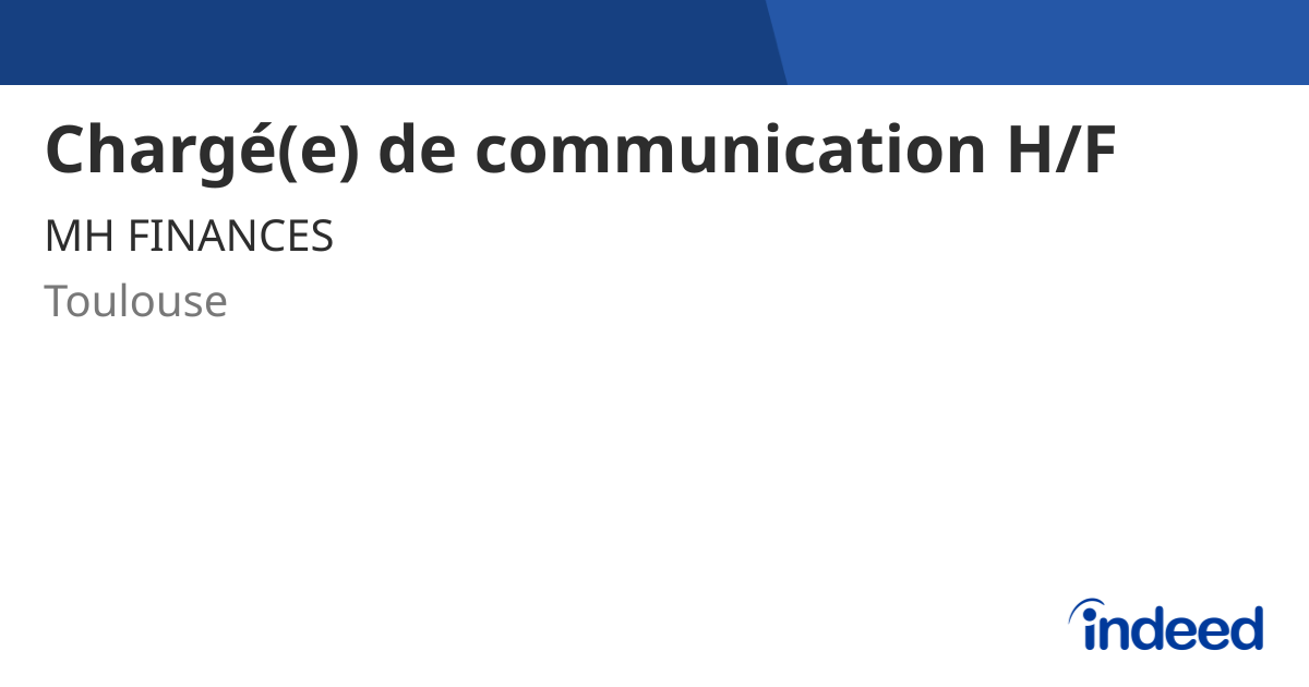 Chargé(e) de communication H/F - 31300 Toulouse - Indeed.com