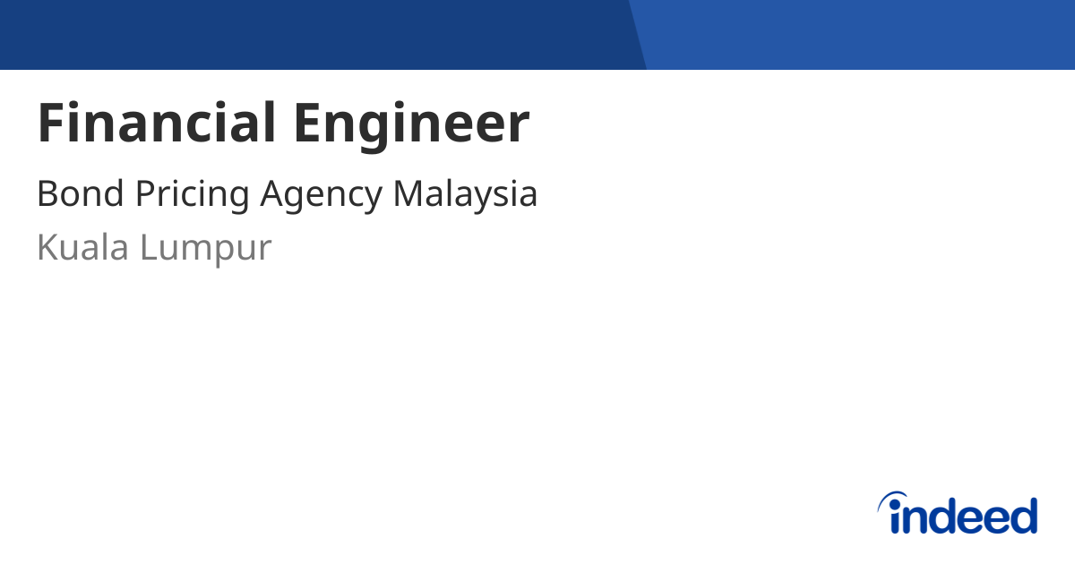 Financial Engineer - Kuala Lumpur - Indeed.com
