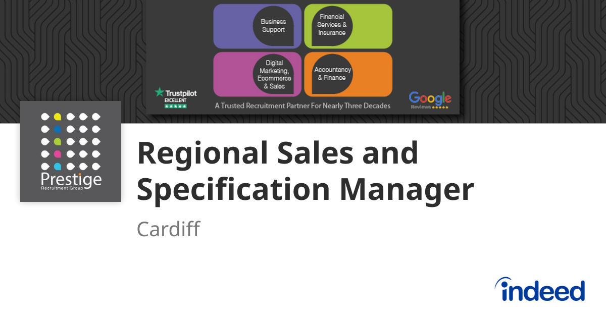 Spec Manager App Regional Sales and Specification Manager - Cardiff - Indeed.com