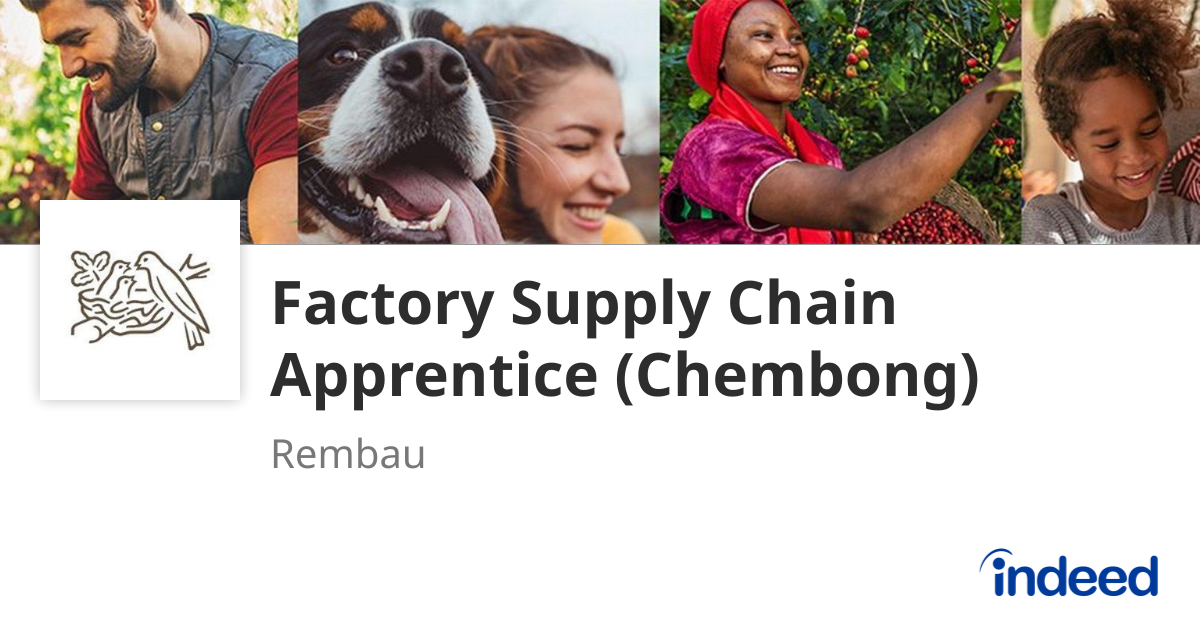 Factory Supply Chain Apprentice (Chembong) - Rembau - Indeed.com