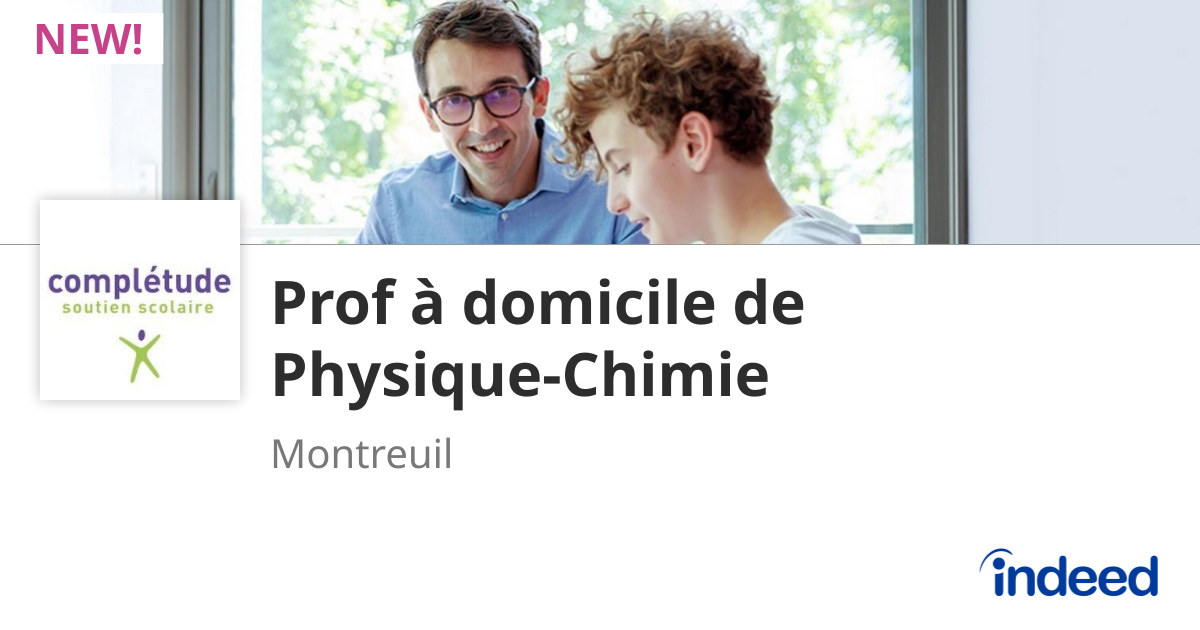 Prof Domicile De Physique Chimie 93100 Montreuil Indeed prof-domicile-de-physique-chimie-93100-montreuil-indeed