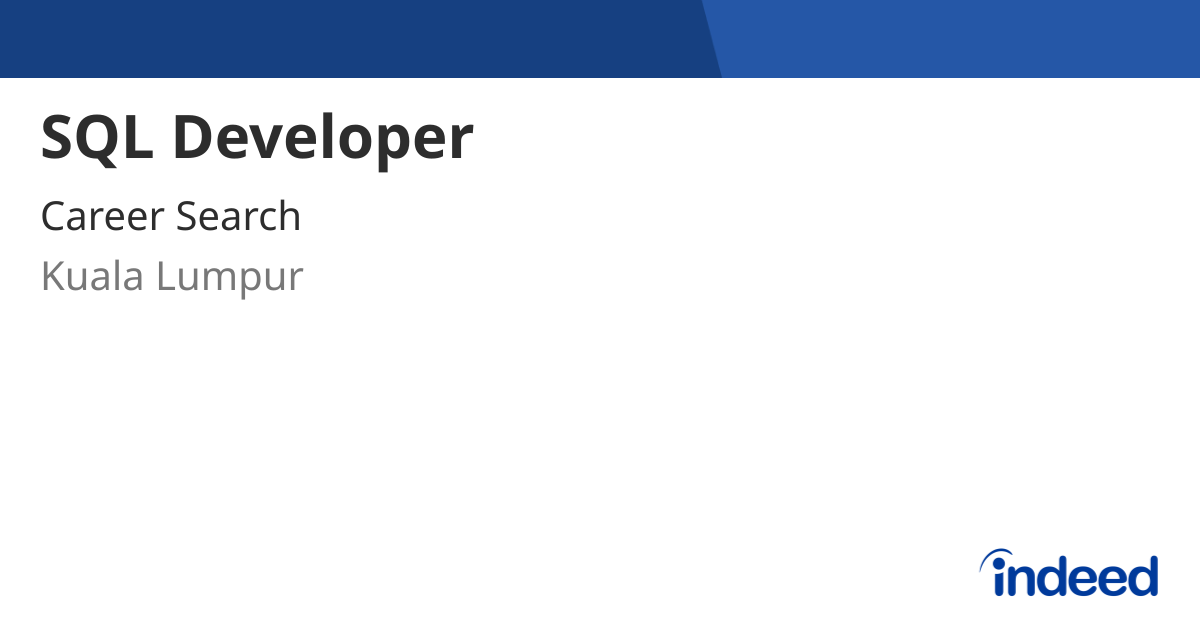 SQL Developer - Kuala Lumpur - Indeed.com