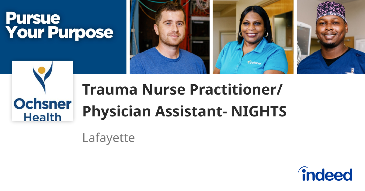 Trauma Nurse Practitioner/ Physician Assistant- NIGHTS