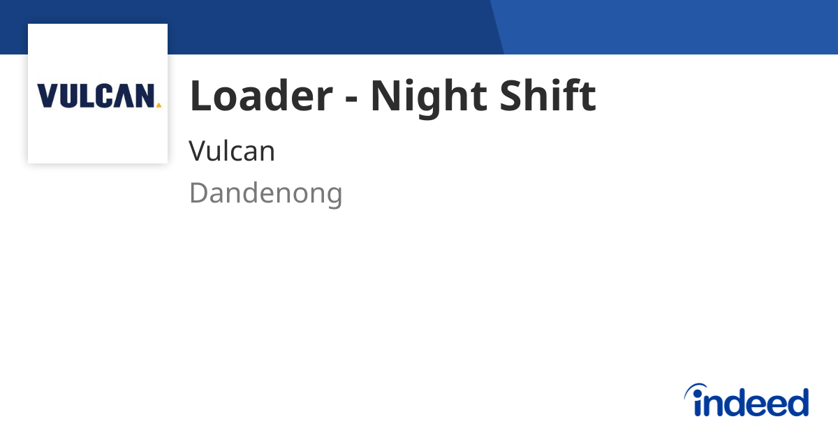 Loader - Night Shift