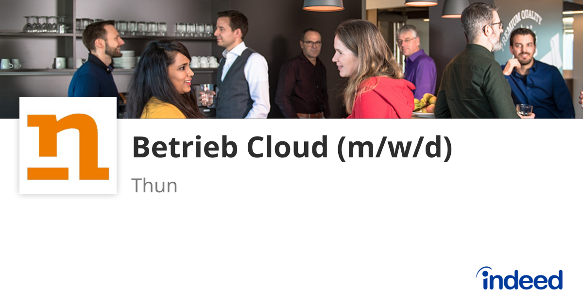 Betrieb Cloud (m/w/d) - Thun, BE - Indeed.com