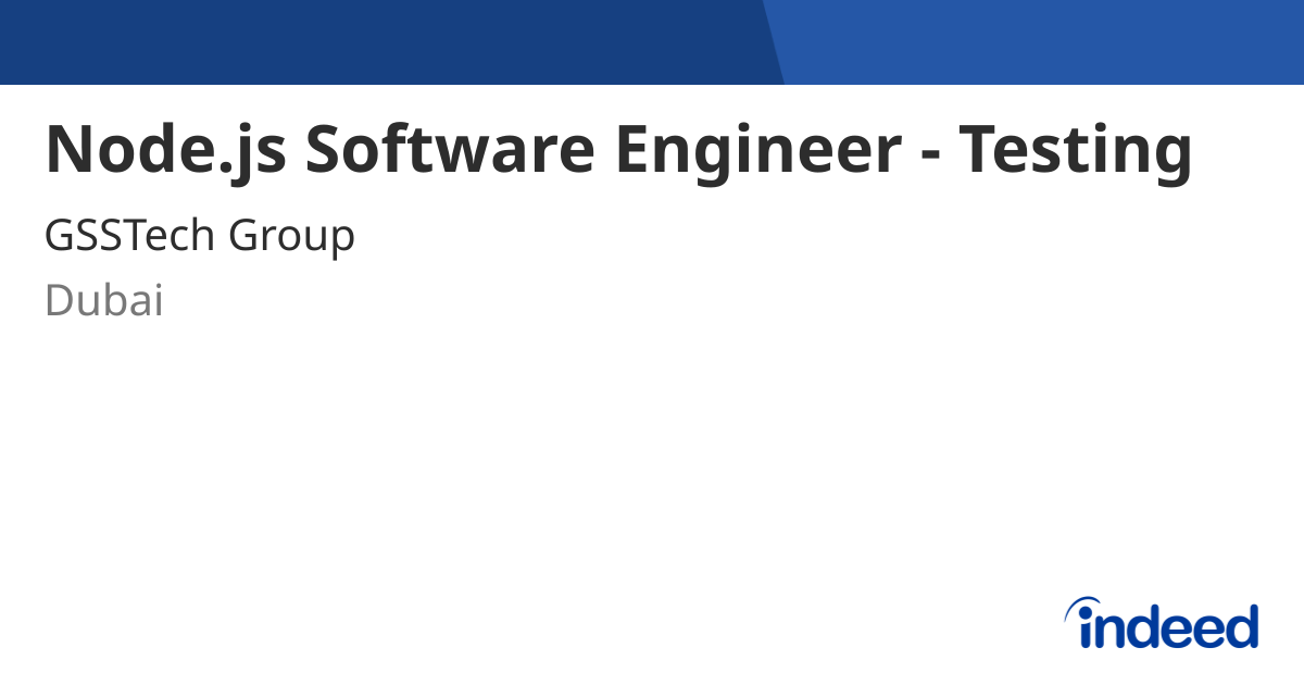 Node.js Software Engineer - Testing - Dubai - Indeed.com
