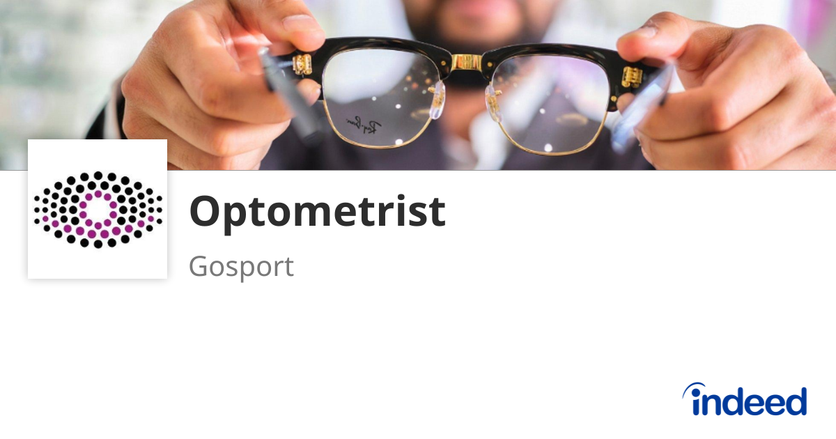 Optometrist - Gosport PO12 1DS - Indeed.com