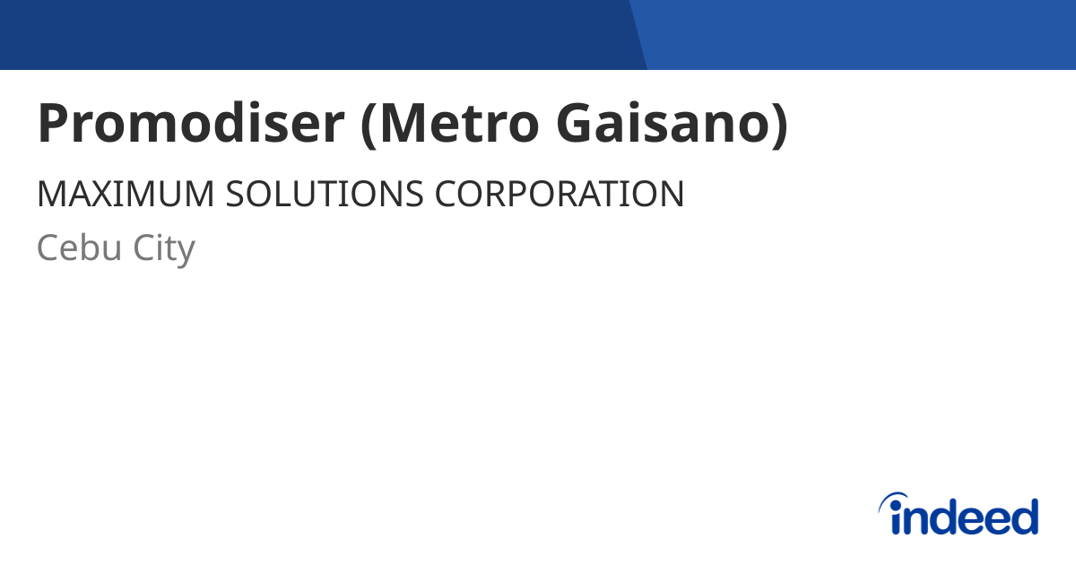 Promodiser (Metro Gaisano) - Cebu City - Indeed.com