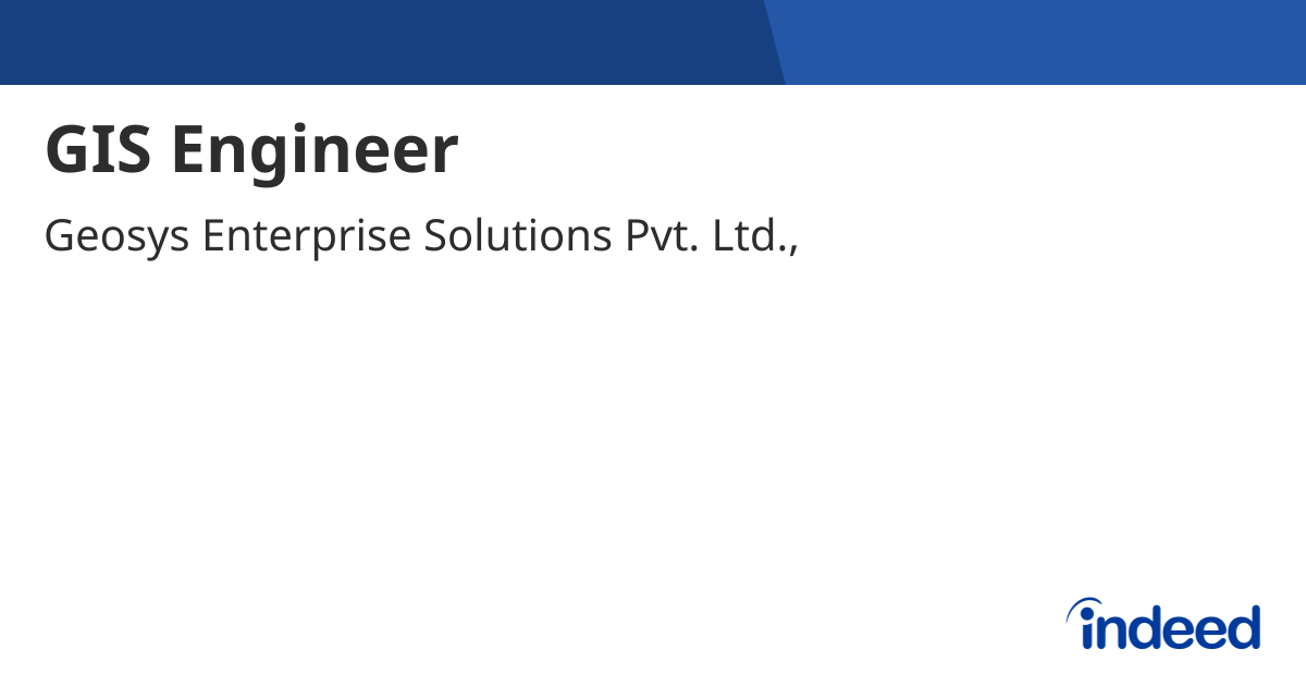 GIS Engineer - Hyderabad, Telangana - Indeed.com