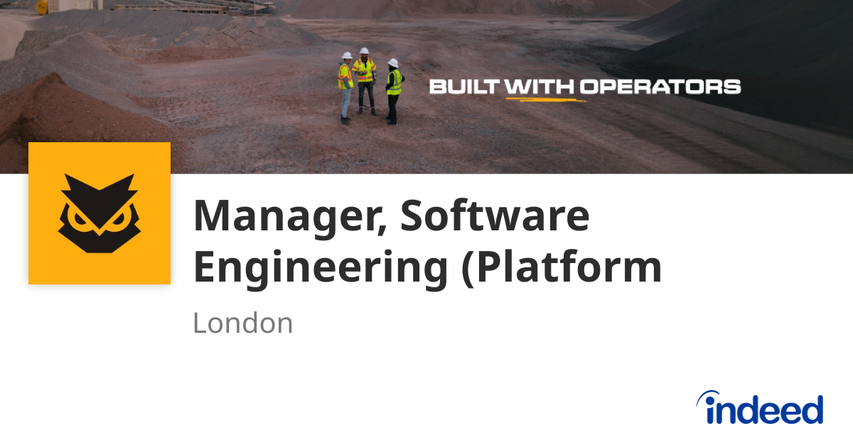 Manager, Software Engineering (Platform Reports) - London - Indeed.com