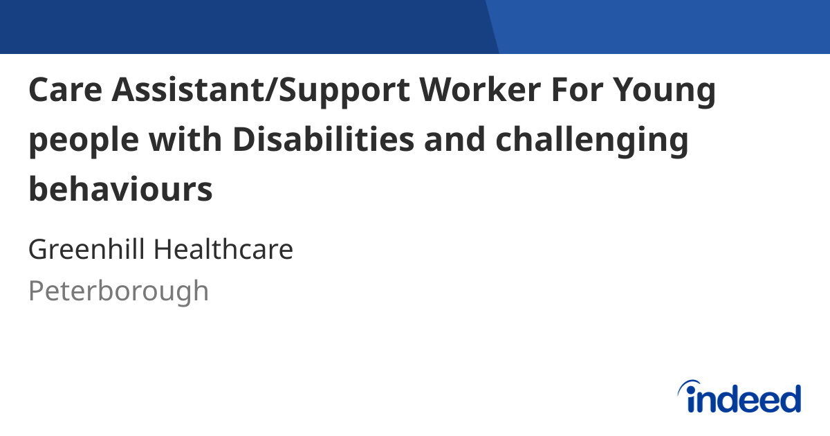 Care Assistant/Support Worker For Young people with Disabilities and ...