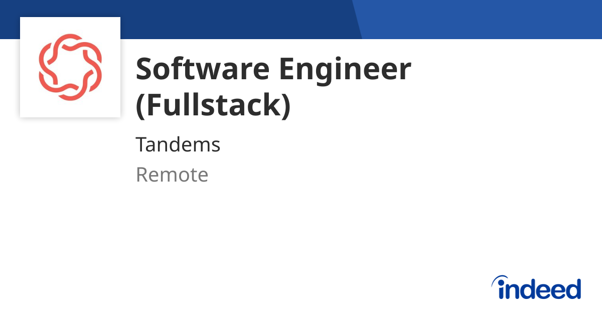 Software Engineer (Fullstack) - Remote - Indeed.com