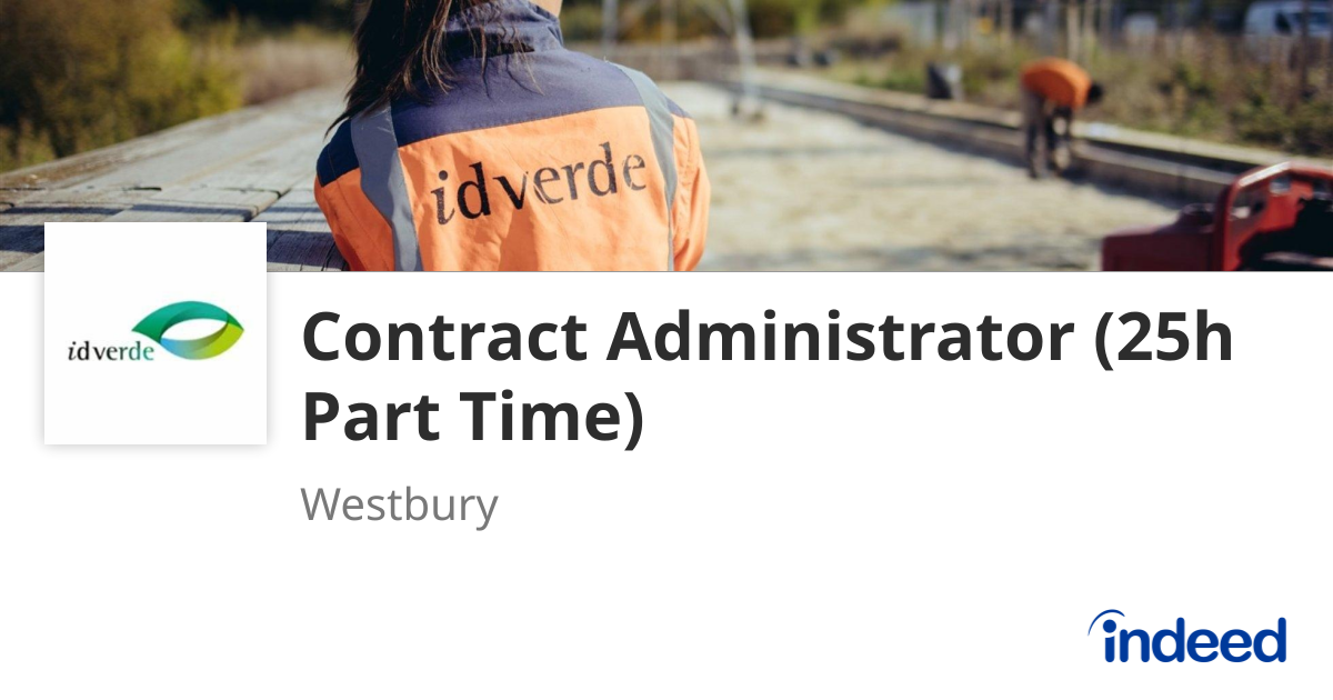Contract Administrator (25h Part Time) - Westbury - Indeed.com