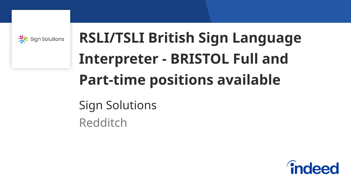 RSLI/TSLI British Sign Language Interpreter - BRISTOL Full and Part ...