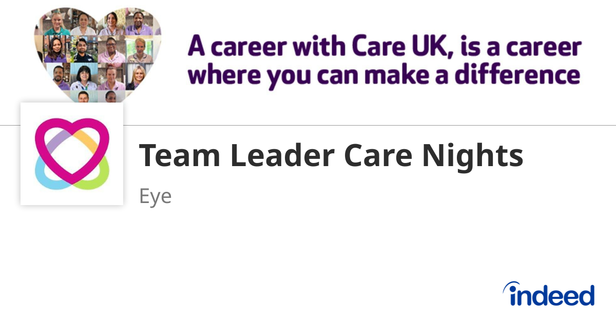 Team Leader Care Nights - Eye IP23 - Indeed.com