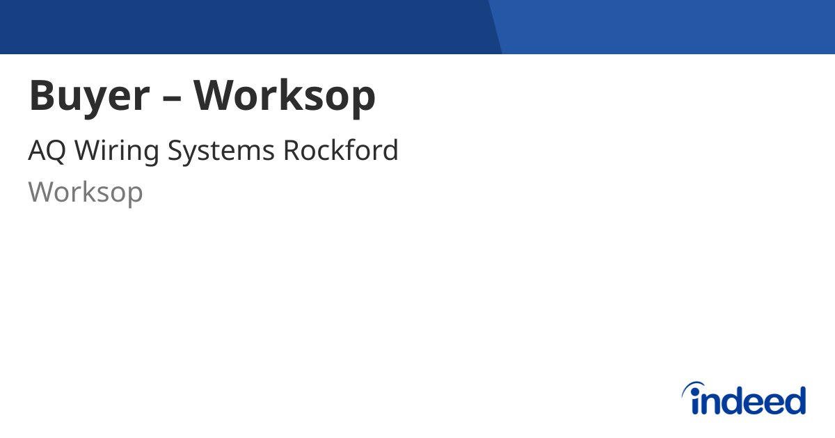 Buyer – Worksop - Worksop S80 - Indeed.com