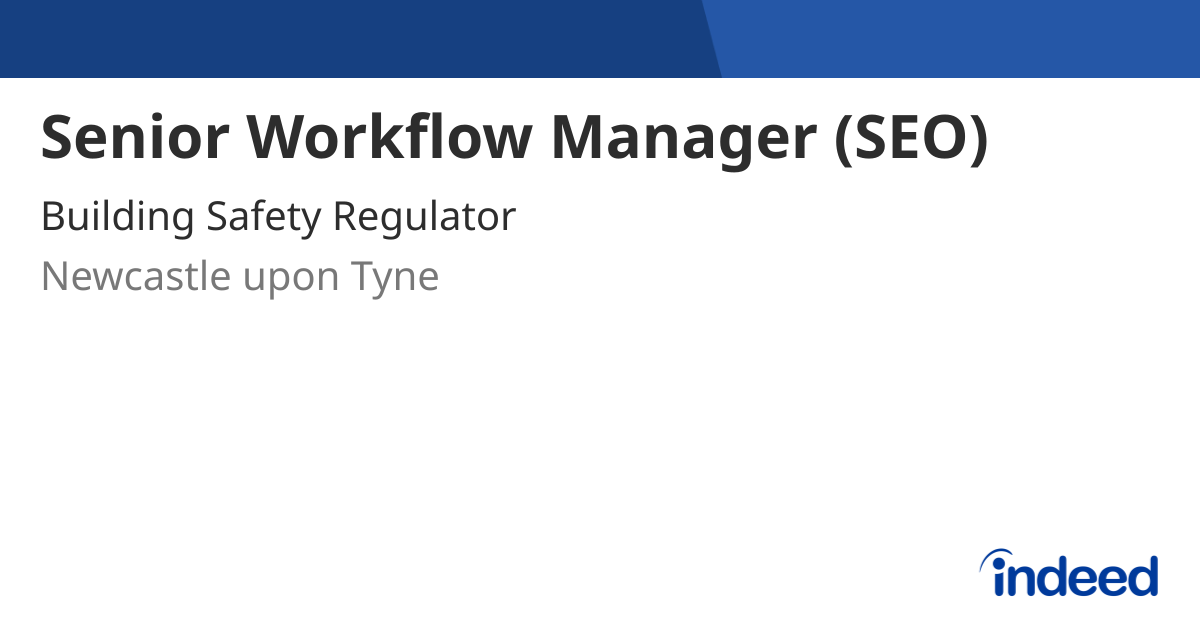 Senior Workflow Manager (SEO) - Newcastle upon Tyne - Indeed.com