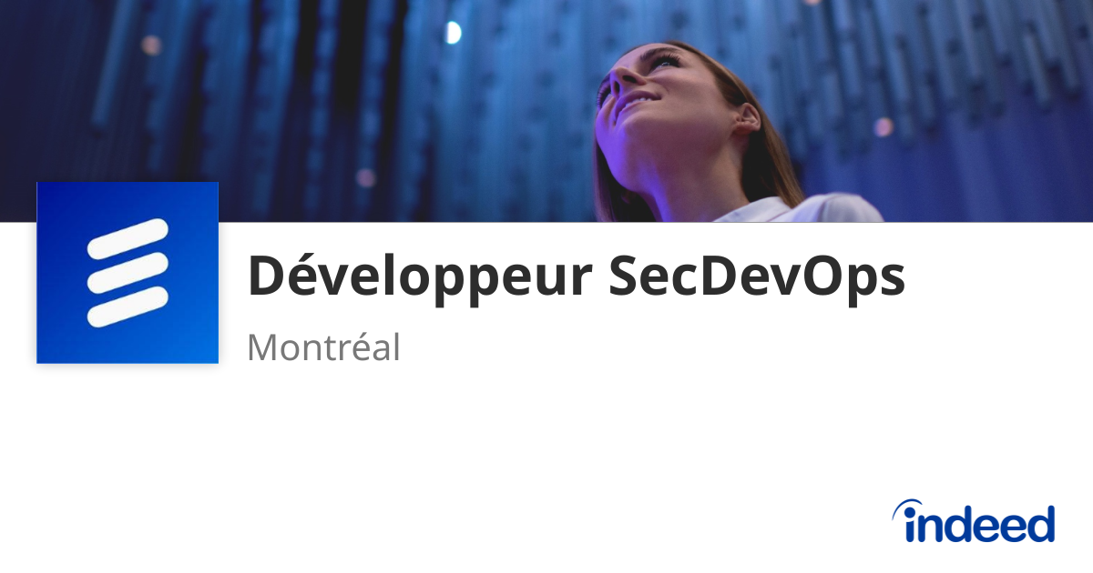 Développeur SecDevOps - Montréal, QC - Indeed.com