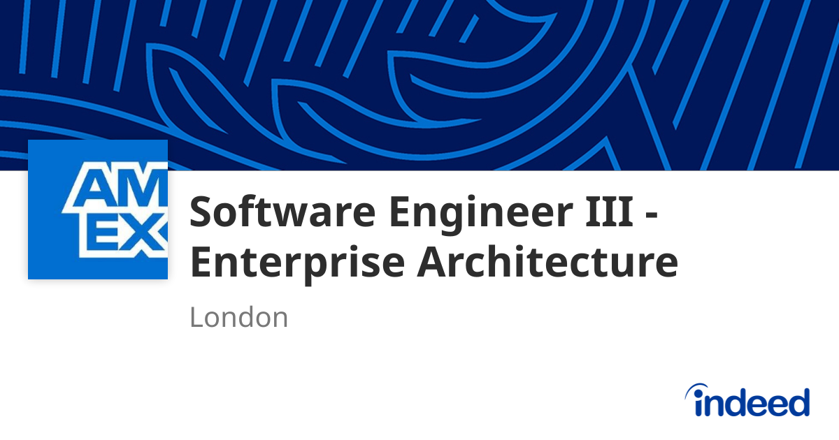 Software Engineer III - Enterprise Architecture - London - Indeed.com