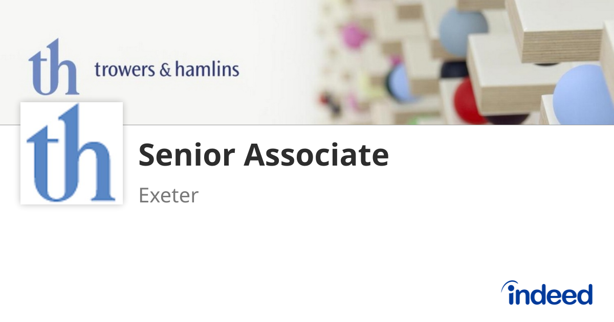 Senior Associate - Exeter - Indeed.com