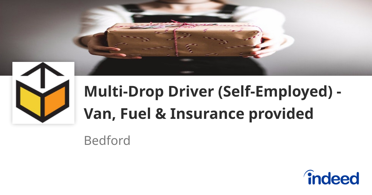 Indeed Insurance Multi-Drop Driver (Self-Employed) - Van, Fuel & Insurance provided ...