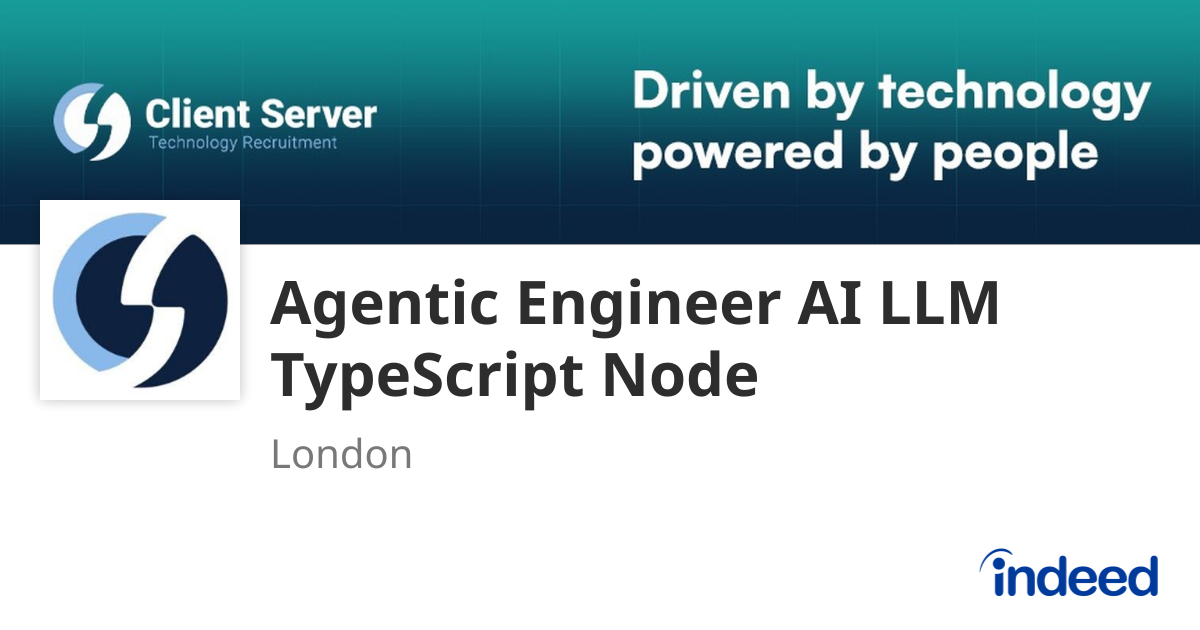 Agentic Engineer AI LLM TypeScript Node - London EC2V 6EE - Indeed.com