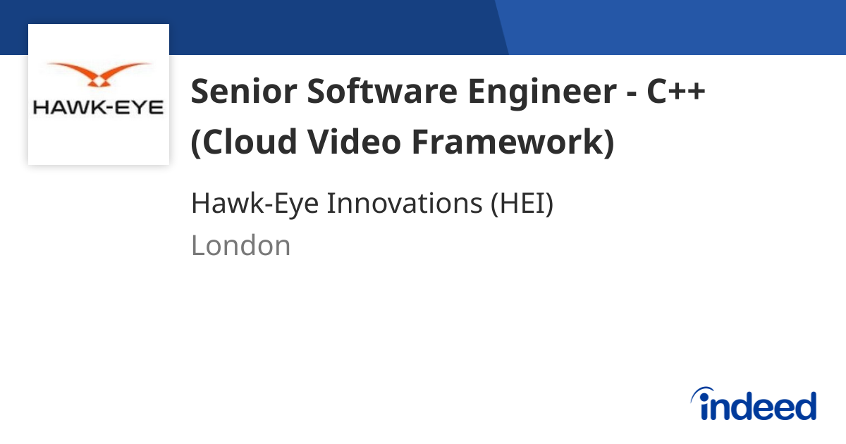 Senior Software Engineer - C++ (Cloud Video Framework) - London ...
