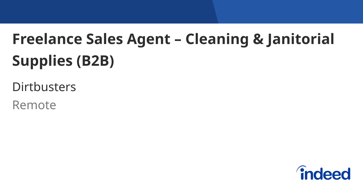Freelance Sales Agent Cleaning Janitorial Supplies B2B Remote freelance-sales-agent-cleaning-janitorial-supplies-b2b-remote