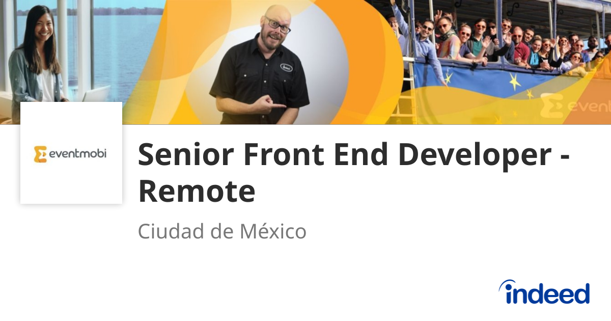 Senior Front End Developer - Remote - Ciudad de México, CDMX - Indeed.com