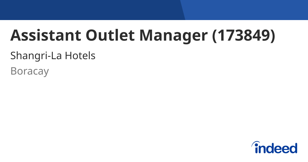 Assistant Outlet Manager (173849) - Boracay - Indeed.com