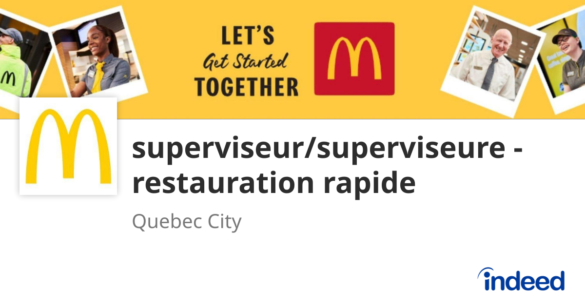 superviseur/superviseure - restauration rapide - Ville de Québec, QC ...