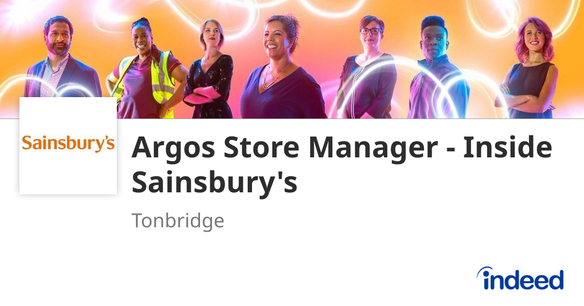 Argos Store Manager - Inside Sainsbury's - Tonbridge TN9 1SF - Indeed.com