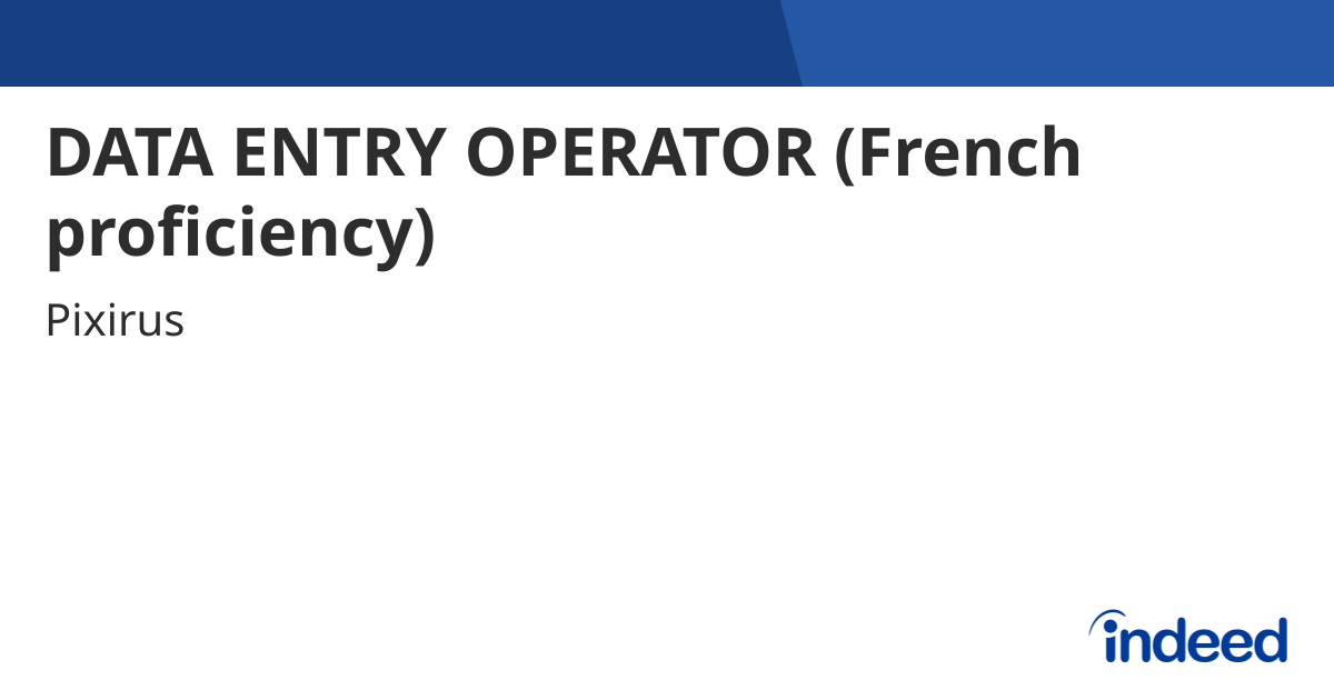 DATA ENTRY OPERATOR (French proficiency) - Puducherry, Puducherry ...