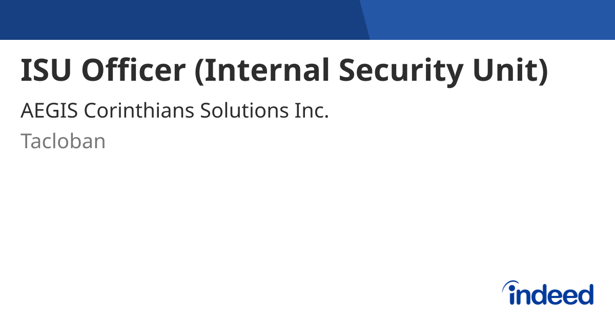 ISU Officer (Internal Security Unit) - Tacloban - Indeed.com