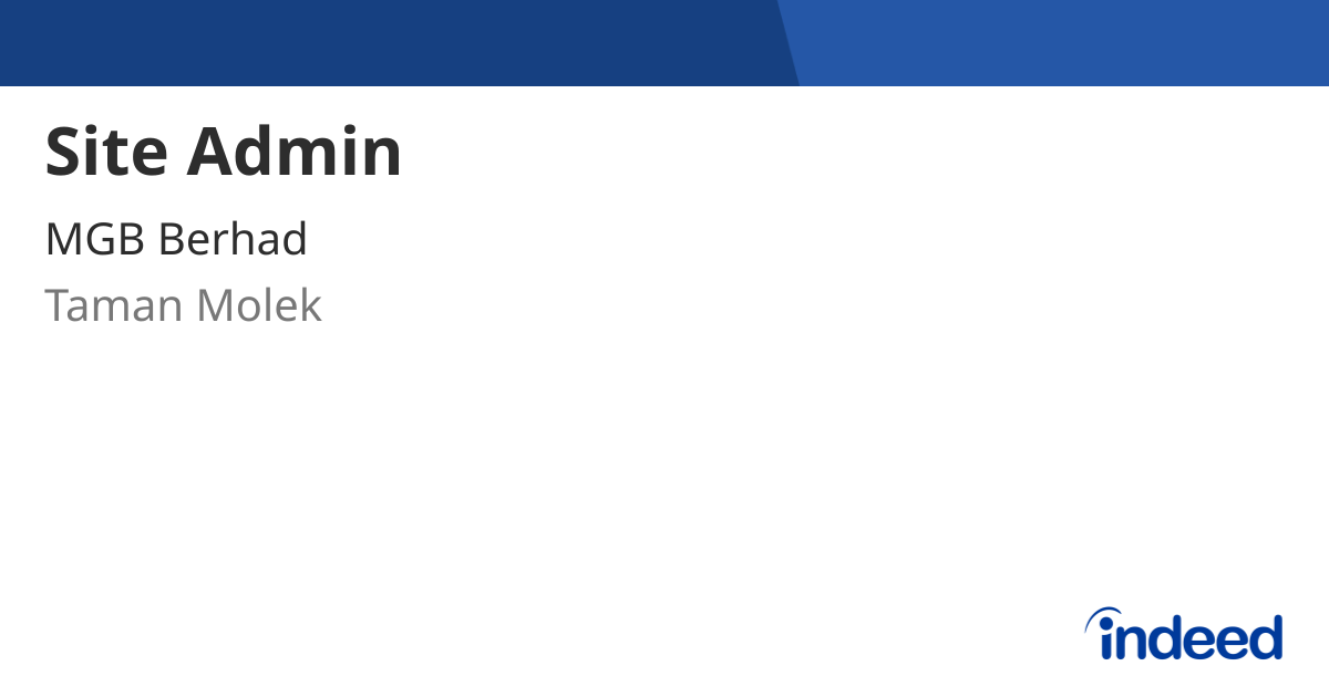 Site Admin - Taman Molek - Indeed.com
