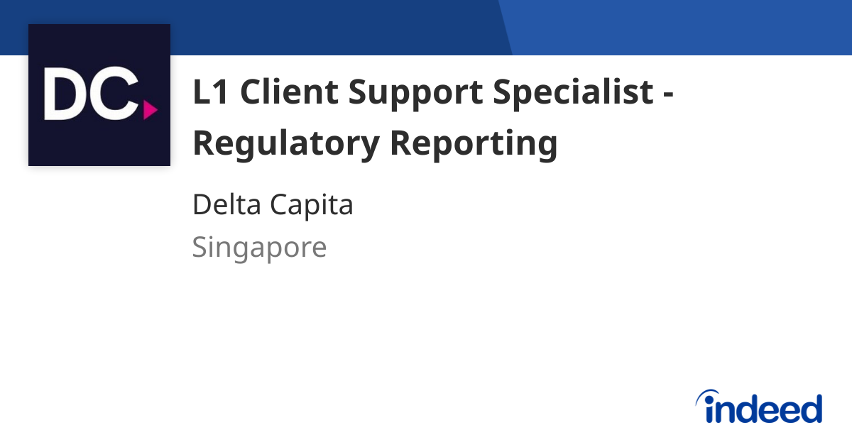 L1 Client Support Specialist Regulatory Reporting Singapore 