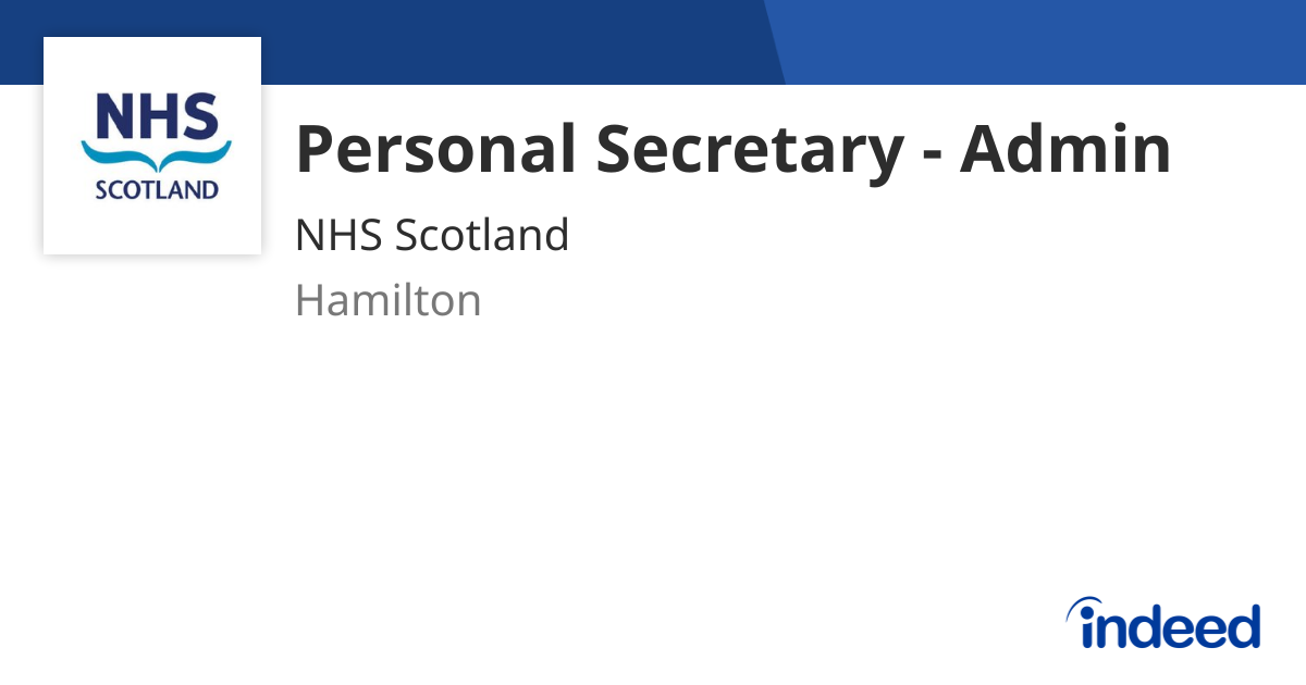 Personal Secretary Admin Hamilton ML3 9LA Indeed personal-secretary-admin-hamilton-ml3-9la-indeed