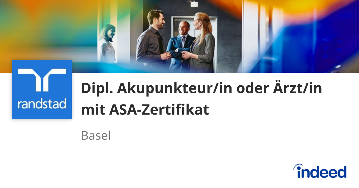 Dipl. Akupunkteur/in oder Ärzt/in mit ASA-Zertifikat - 4052 Basel, BS ...