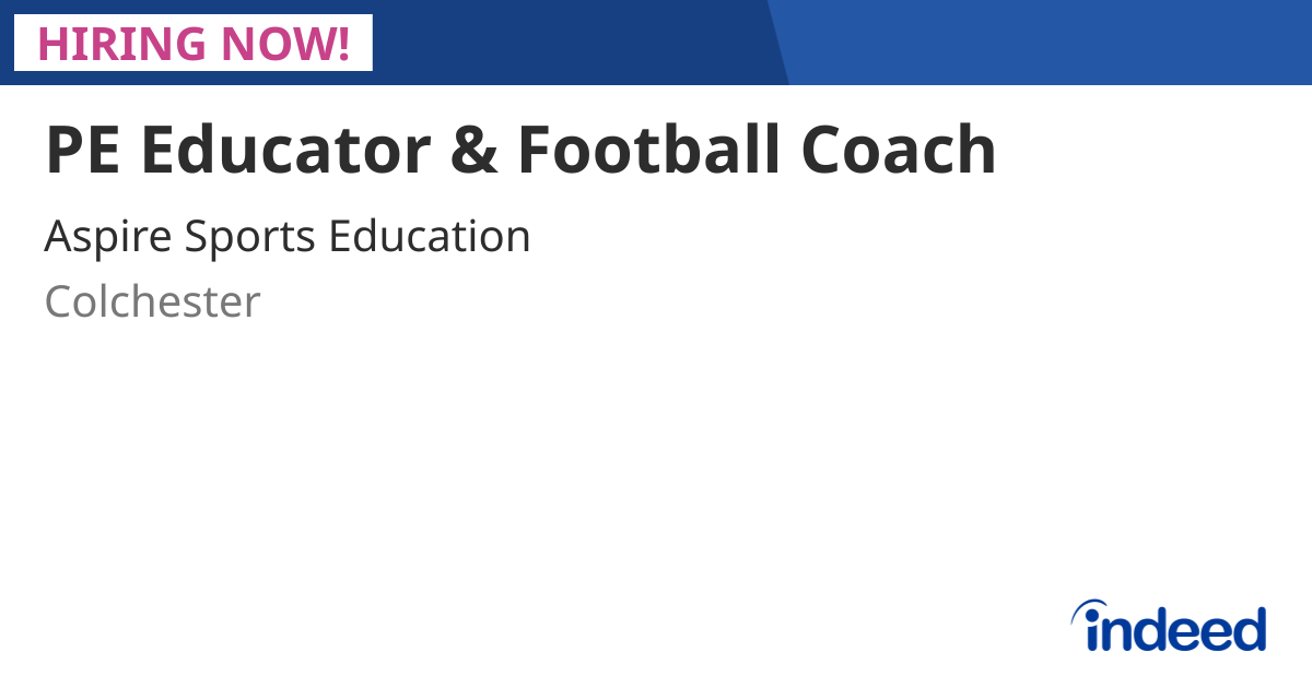 PE Educator & Football Coach - Colchester - Indeed.com