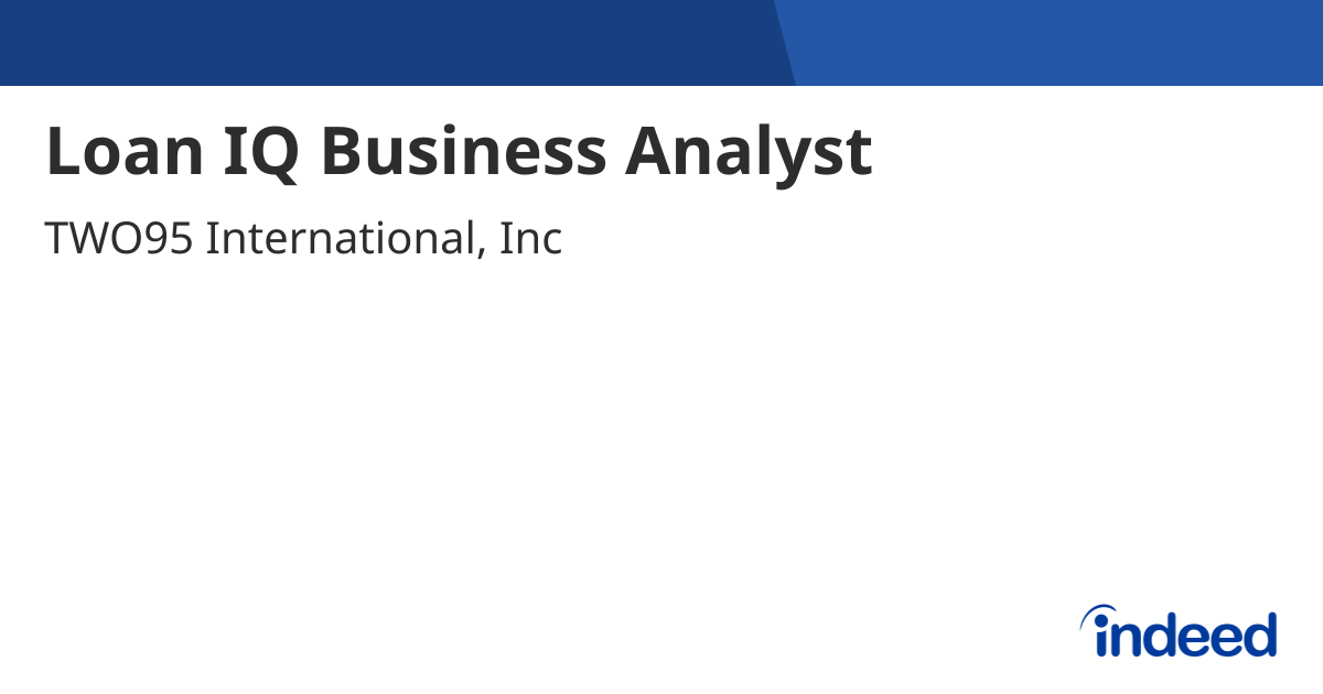 loan-iq-business-analyst-hitec-city-hyderabad-telangana-indeed