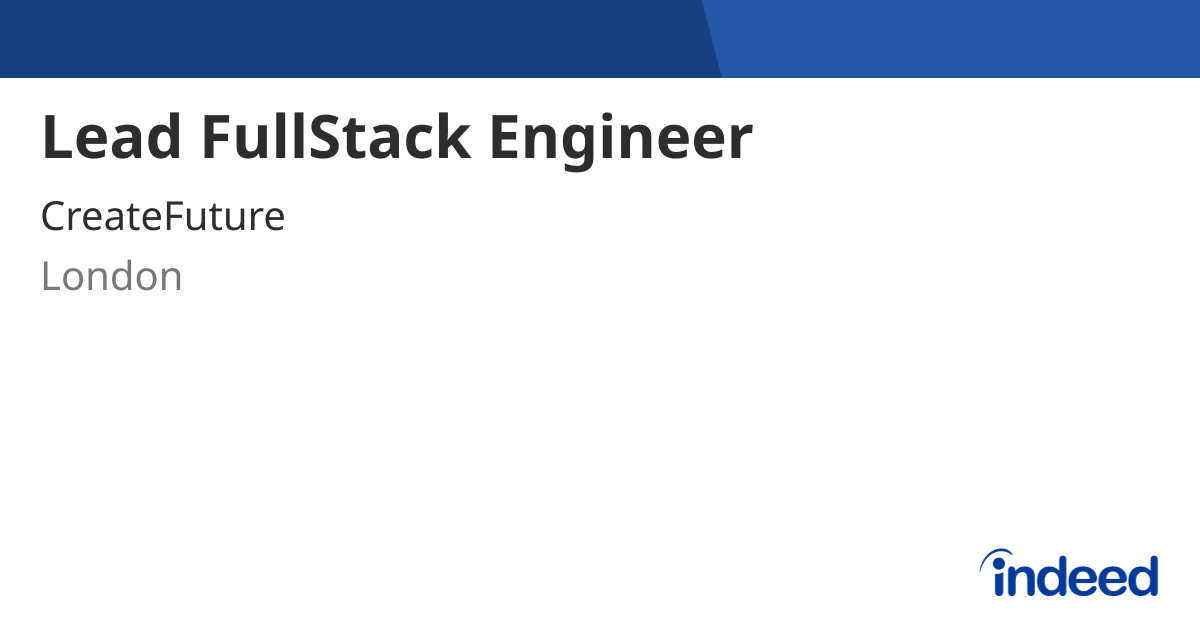 Lead Engineer - London - Indeed.com