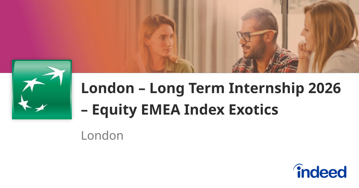 Equity Exotics London – Long Term Internship 2026 – Equity EMEA Index Exotics - London ...
