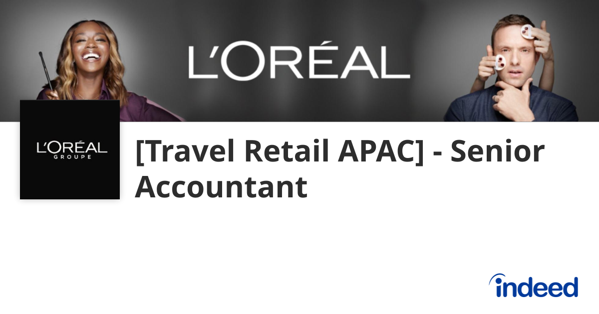 [Travel Retail APAC] - Senior Accountant - Central Singapore - Indeed.com