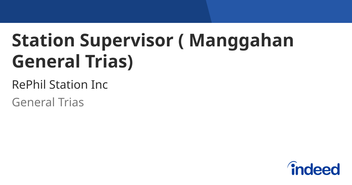 Station Supervisor ( Manggahan General Trias) - General Trias 4107 04A ...