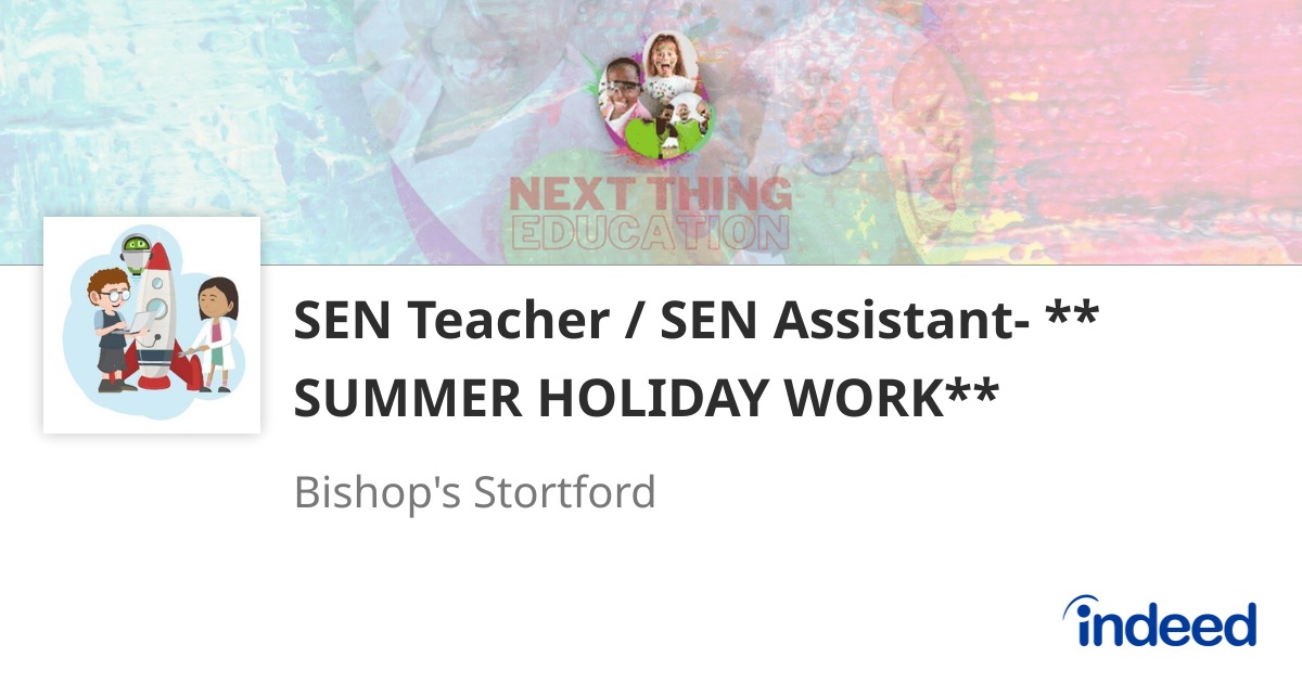 SEN Teacher / SEN Assistant- ** SUMMER HOLIDAY WORK** - Bishop's ...