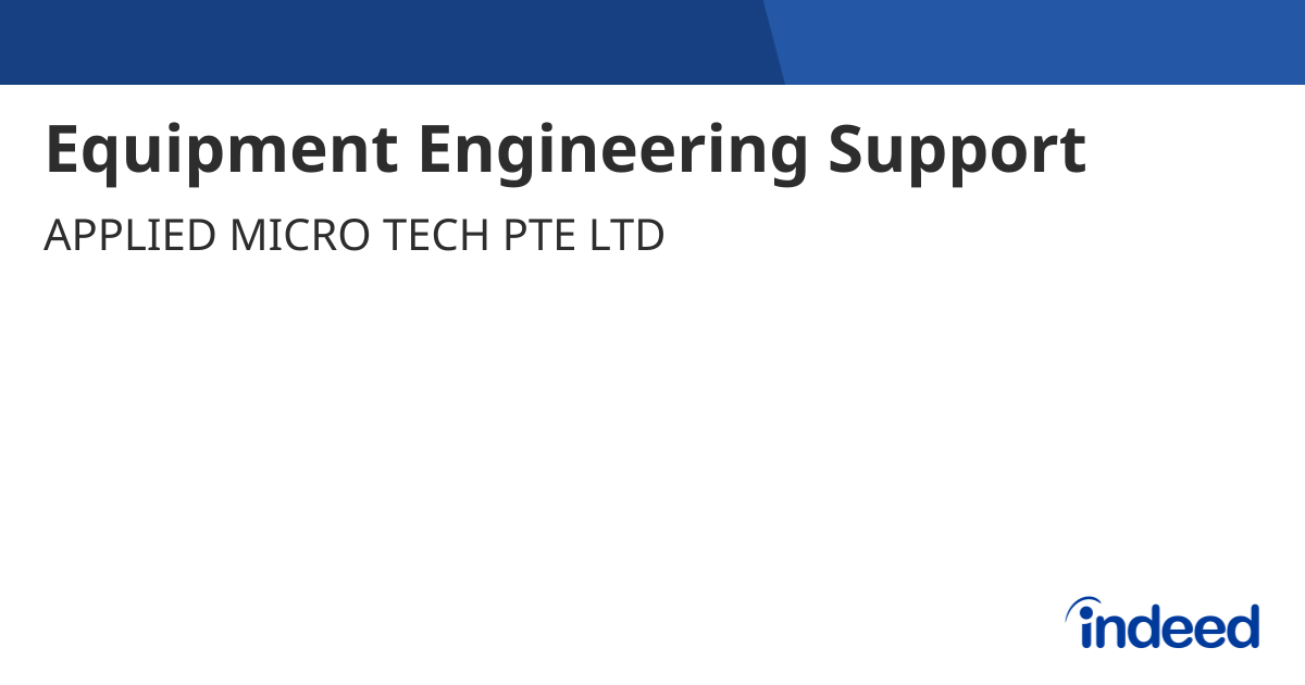 Equipment Engineering Support - Singapore - Indeed.com